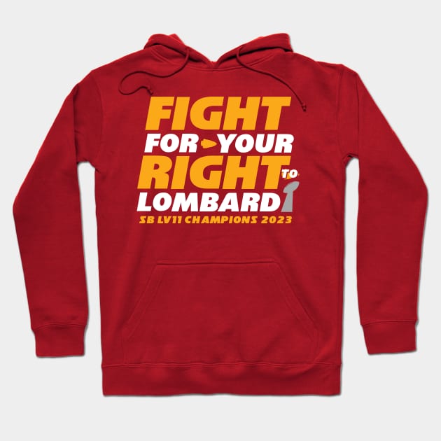 CHIEFS FIGHT FOR YOUR RIGHT Hoodie by thedeuce